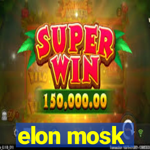 elon mosk